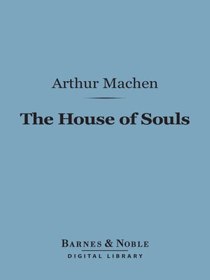 cover image of The House of Souls (Barnes & Noble Digital Library)